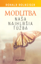 Modlitba, naša najhlbšia túžba