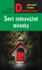 Smrt lehkovážné milenky