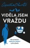 Viděla jsem vraždu