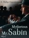 Mysterious Mr. Sabin