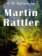 Martin Rattler