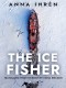 The Ice Fisher