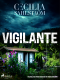 Vigilante: A Sara Vallén Thriller