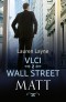 Vlci z Wall Street: Matt