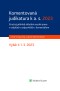 Komentovaná judikatura k a. s. 2023. Stručný přehled aktuální soudní praxe v otázkách a odpovědích s