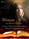 Woman in Sacred History: A Series of Sketches Drawn from Scriptural, Historical, and Legendary Sourc