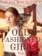 An Old Fashioned Girl