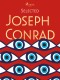 Selected Joseph Conrad