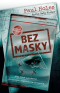 Bez masky